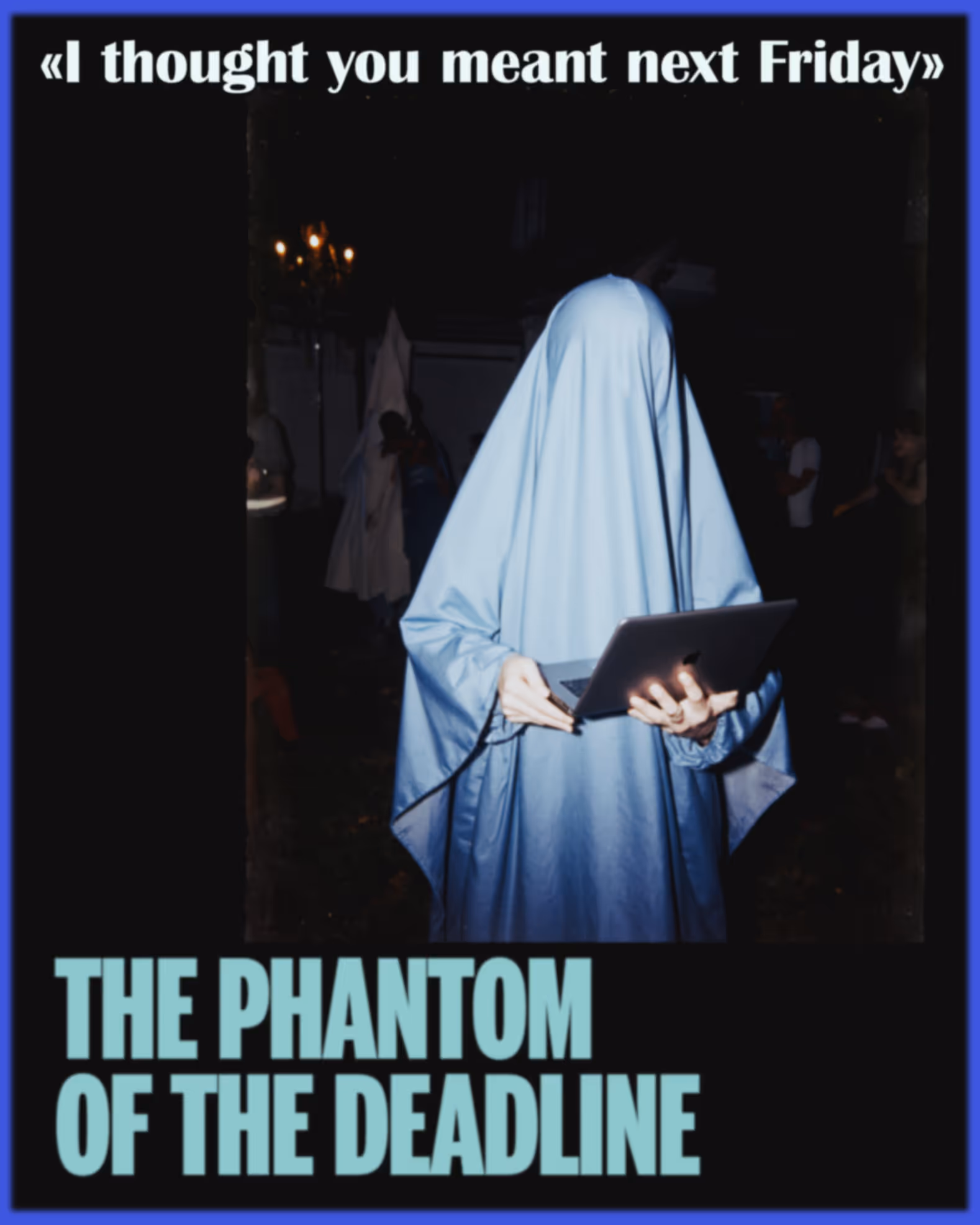 Ghost saying I thought you meant next Friday