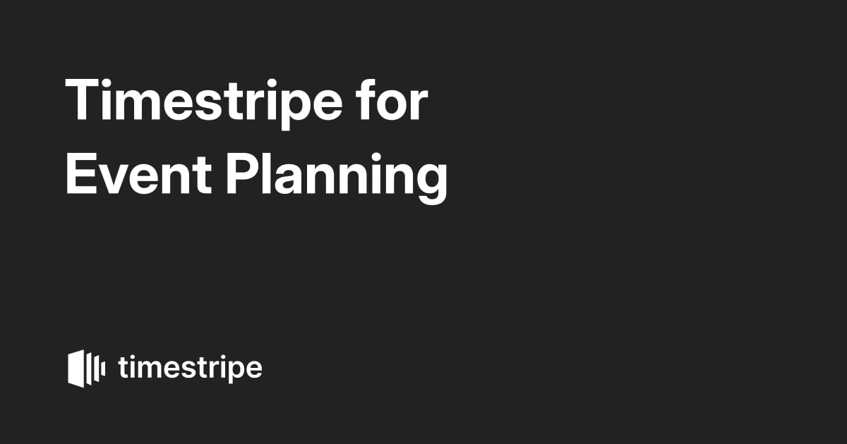 Timestripe for Event Planning